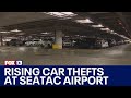 Car thefts on the rise at seatac airport  fox 13 seattle