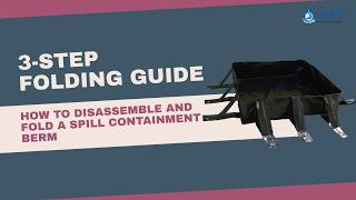 How to Disassemble and Fold a Spill Containment Berm | 3-Step Folding Guide