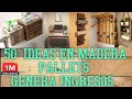 50 IDEAS CON PALETS O TARIMAS DE MADERA/IDEAS EXTRAORDINARIAS ⛔💲🔥