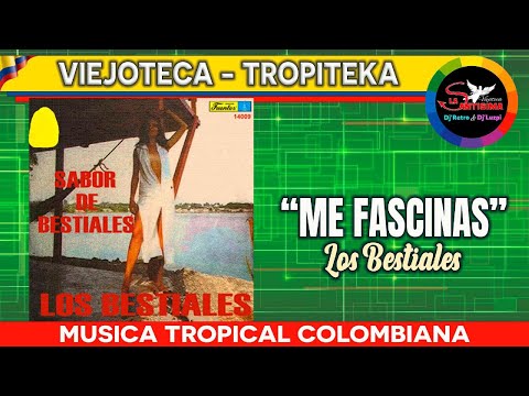 ME FASCINAS - Los Bestiales 1982 - Música Tropical Colombiana