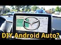 Hack Android Auto onto your Mazda!