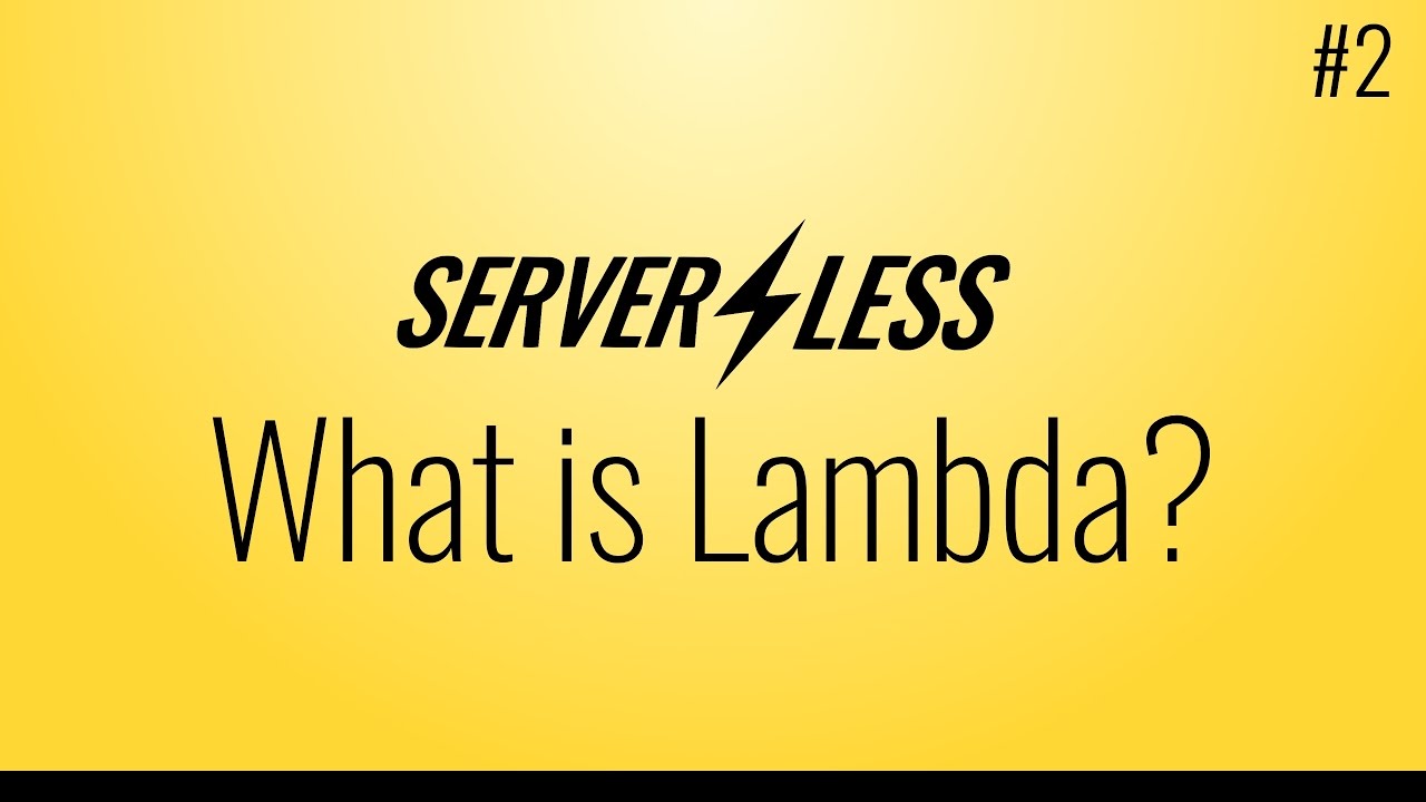 Thumbnail for video 'Introduction to the Serverless framework - What is Lambda?'