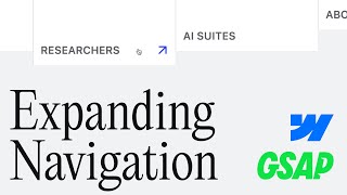 Expanding Navigation Interaction with Webflow and GSAP