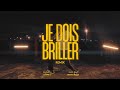 Je dois briller rmx ironlerappeur9978  x marilyne x davidrepublic x ragel x godson clip officiel