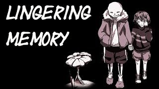 Lingering Memory - Undertale Comic Dub