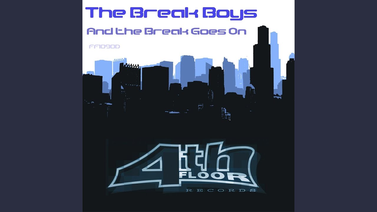 And The Break Goes On (Westside Kick Ass Dub)