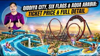 Qiddiya City Tour Six Flags Aquarabia.Aur Ticket Price | Explore Riyadh Mega Theme Park in KSA
