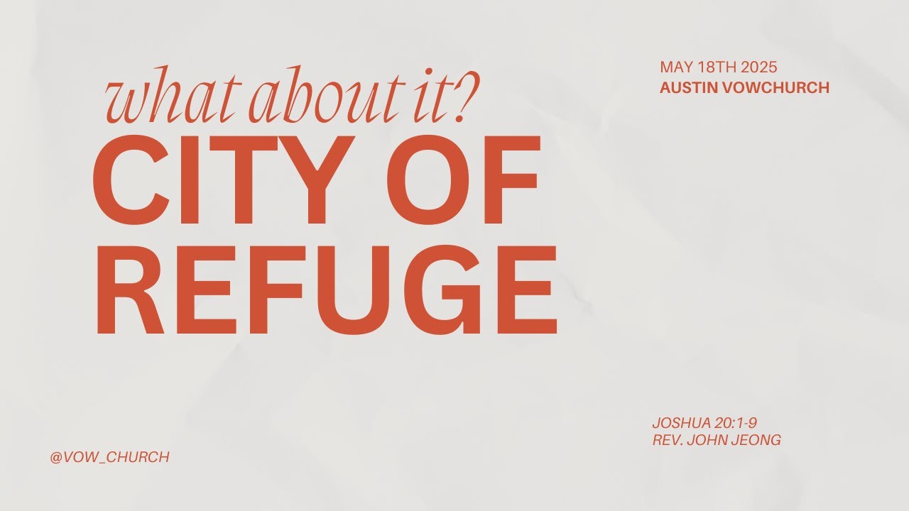 City of Refuge: what about it?