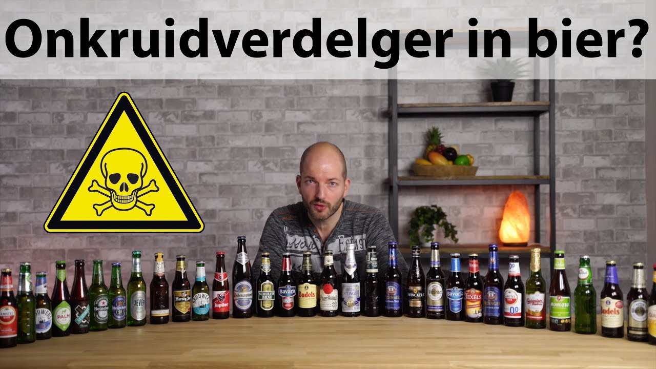 Biertest zit er onkruidverdelger in jouw favoriete biertje? YouTube Biertest zit er onkruidverdelger in jouw favoriete biertje? YouTube