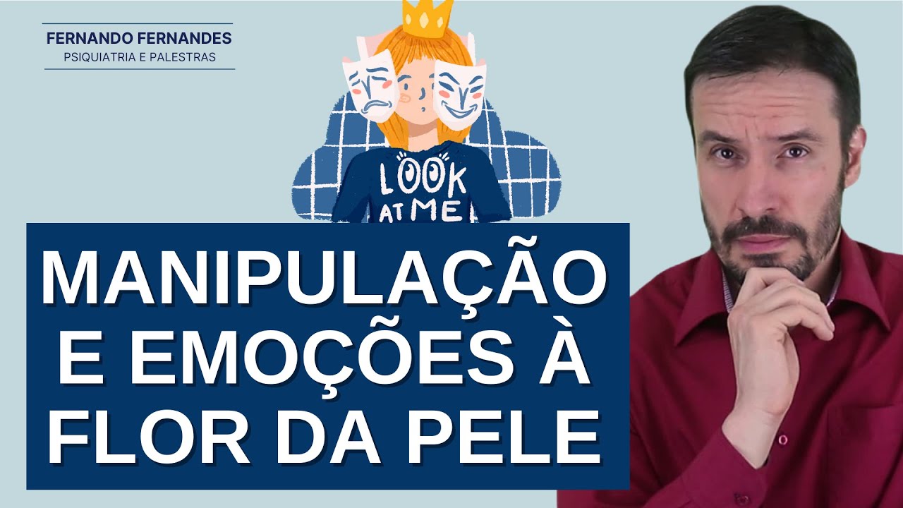 PERSONALIDADE HISTRIÔNICA | Psiquiatra Fernando Fernandes