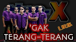 Video thumbnail of "Tipe-X - Gak Terang-Terang (vidio lirik)"
