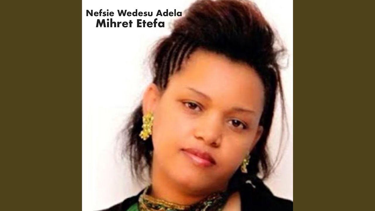 Nefsie Wedesu Adela