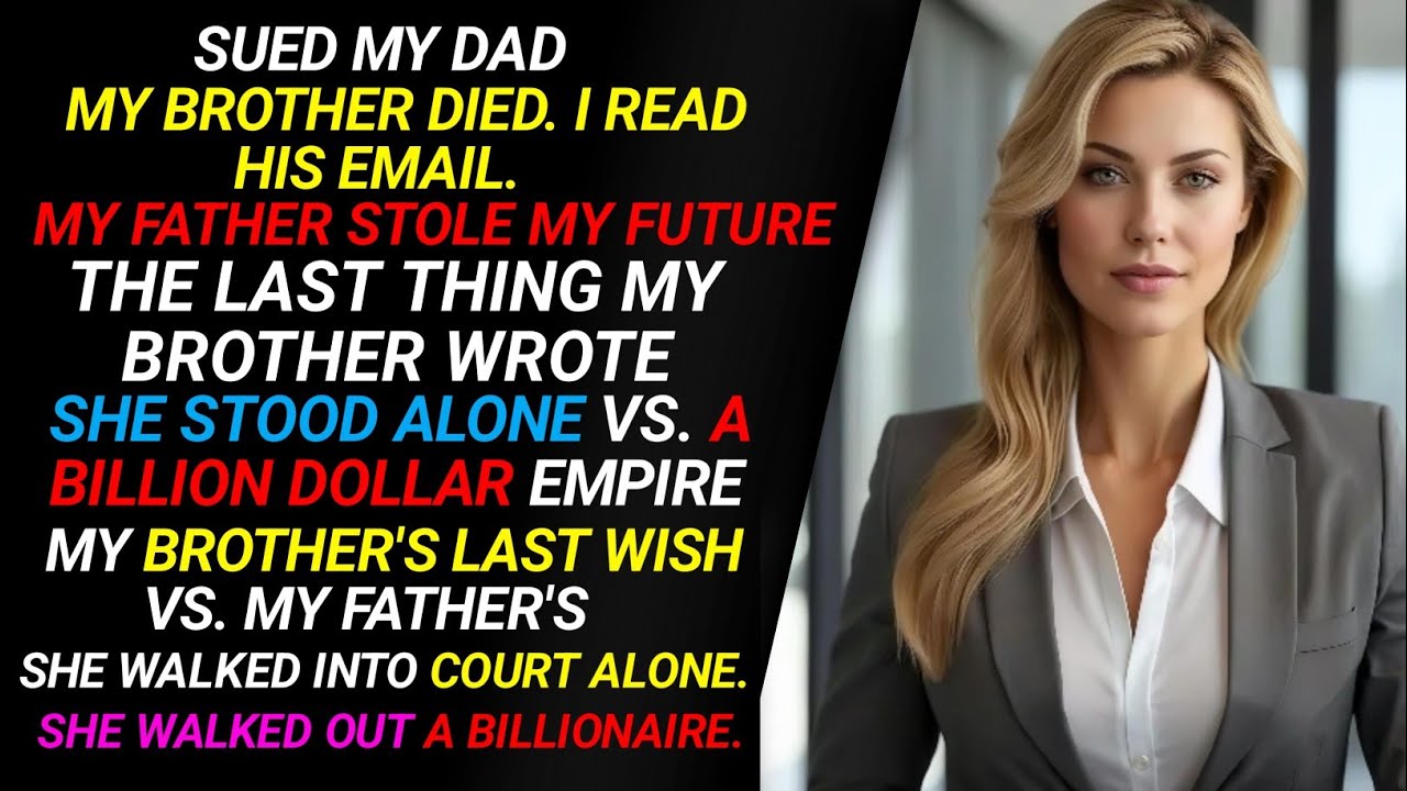 Suing My Father for My Brother's Empire (Courtroom Revenge)