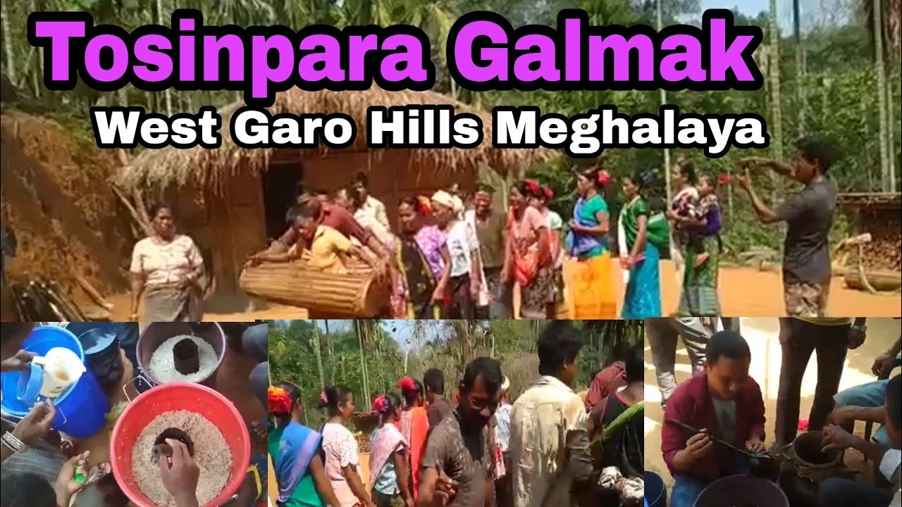 Tosinpara Galmak,, || West Garo Hills Meghalaya || Garo video