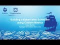 Building a Kubernetes Scheduler using Custom Metrics - Mateo Burillo, Sysdig