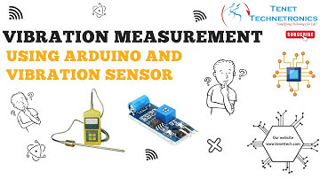 Vibration Measurement using Arduino and Vibration Sensor || Arduino || Tenet Technetronics