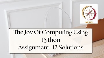 NPTEL The Joy of Computing using Python Week 12 Quiz Assignment Solutions | Jan 2024 | IIT Ropar