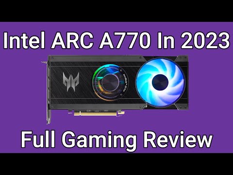 Intel ARC A770 Full Gaming Review In 2023