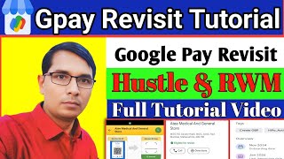 Google Pay Revisit Kaise Kare 2026 Gpay Merchant Revisit Hustle App Full Step By Step Guide
