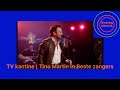 TV kantine | seizoen 11 | RTL 4 | Tino Martin in Beste zangers | #5