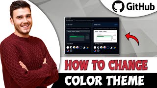 How To Change Color Theme In GitHub - Tutorial
