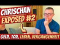 ☘ Chrischan Exposed by Daniel 2/2 - Investieren, Leben, Erkenntnisse, Ansichten und vieles mehr ☘