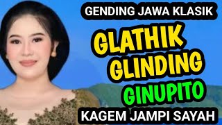 Glathik Glinding Ginupito Gending Jawa Klasik Kagem Jdani Sayah