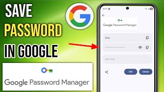 How To Save Passwords In Google Password Manager | Google Account Me Password Kaise Save Kare