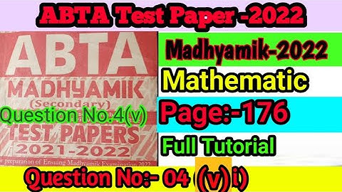 ABTA-2022/Math/Page:176/Question No.04(v)/Madhyamik-2022/Marks:02/Only one Question/WBBSE/#itz