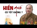 Hiền Lành quá có tốt không? - Vấn đáp Thầy Thích Pháp Hòa (tuyệt hay)