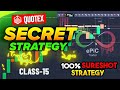 Quotex 2025 BEST Trading Strategy । Now win every Trade easily । binary trading full course