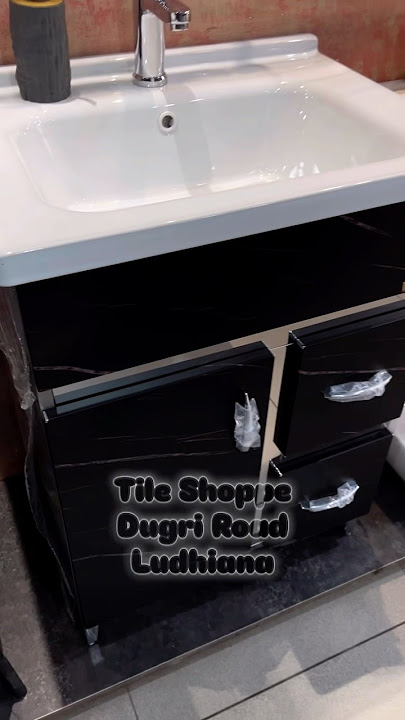 Vanities @ Tile Shoppe Dugri Road, Ludhiana. #interiordesign #dugri #ludhiana #trending #viral
