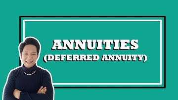 Deferred Annuity | General Mathematics