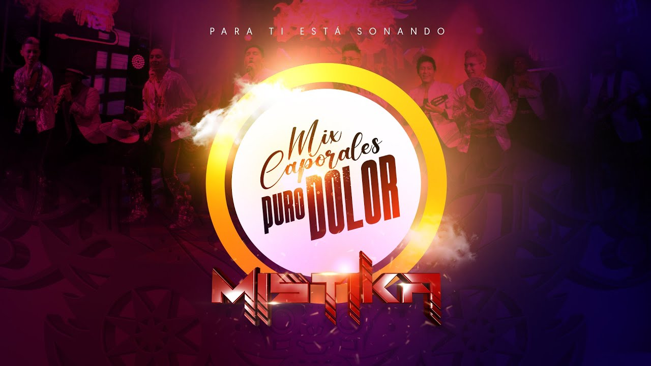 MISTIKA - Mix Caporales 