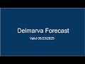 Delmarva Forecast 05/23/2025