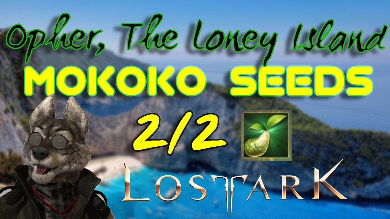 ALL 2 Opher, The Loney Island | Mokoko Seed Locations | 4K | Lost Ark | NA Server | { How To }