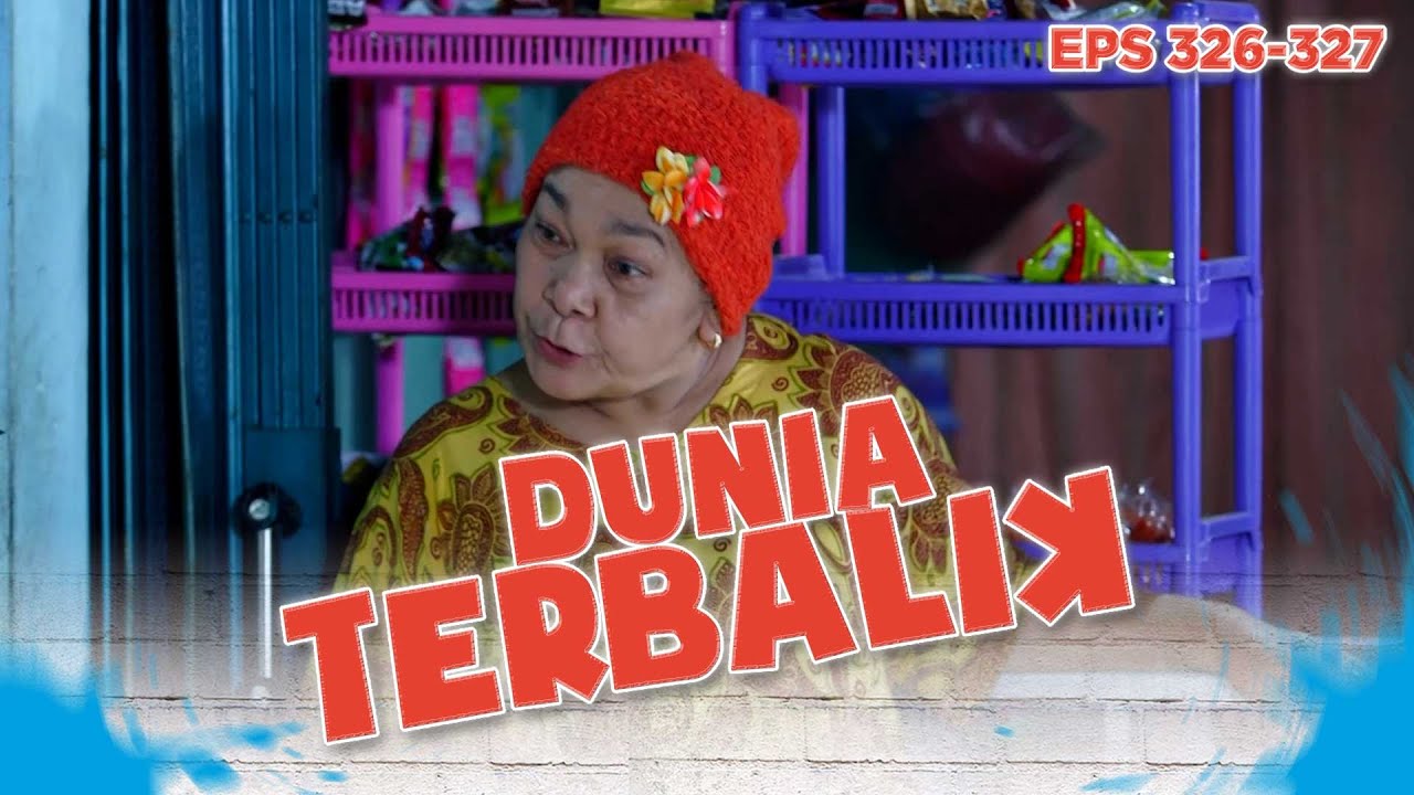 Mak Suha Menegur Aceng Berduaan Dengan Entin | DUNIA TERBALIK | EPS 326-327 (8/8)