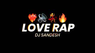 Love Rap Instagram Trending - Dj Sandesh 