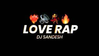 Love Rap Instagram Trending - Dj Sandesh 