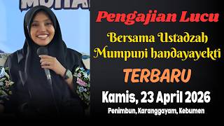 PENGAJIAN USTADZAH MUMPUNI HANDAYAYEKTI, KAMIS 23 APRIL 2026