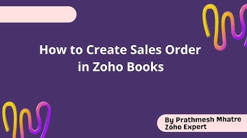 How to Create Sales Order in Zoho Books