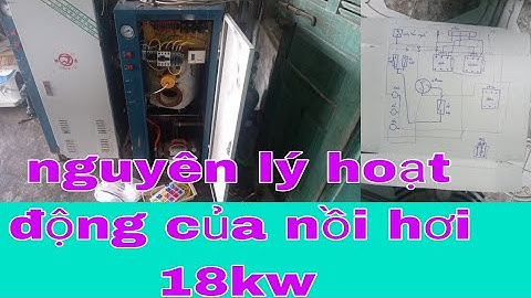 Cách Sửa chữa nồi hơi 18kw cho những ai chưa biết