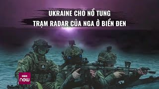 Đặc nhiệm Ukraine đột kích, cho nổ tung trạm radar trên giàn khoan của Nga ở Biển Đen | VTC Now