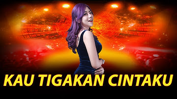 ELKASIH - KAU TIGAKAN CINTAKU DJ VALENT REMIX