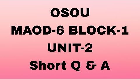 MAOD-6 BLOCK-1 UNIT-2 #Short Question Answer #PG 2nd Semester #osou