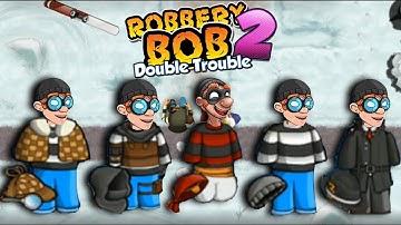 Robbery Bob 2 - All Costumes Funny Gameplay Part 13