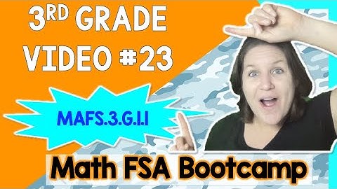 3RD GRADE | Math FSA Bootcamp | Video #23 - MAFS.3.G.1.1