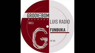 Luis Radio - Funbuka (Original Mix) Resimi