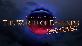 Ffxiv Simplified - The World Of Darkness