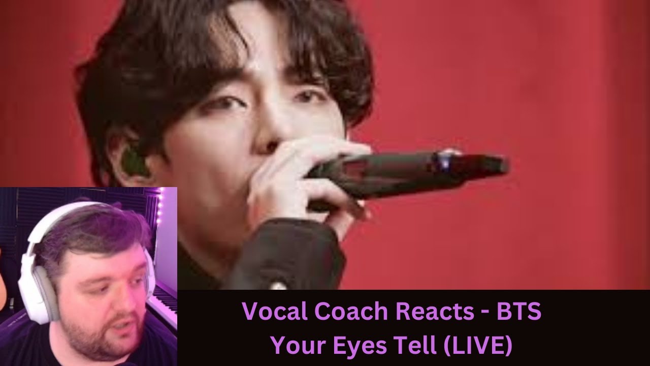 Wow... Just Wow... BTS sing Your Eyes Tell | Vocal Coach Reacts/Analysis